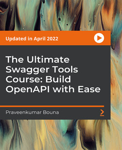 The Ultimate Swagger Tools Course: Build OpenAPI with Ease