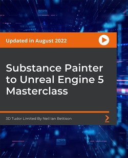 Substance Painter to Unreal Engine 5 Masterclass