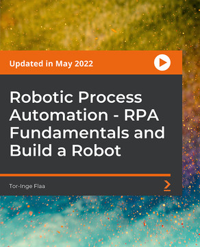 Section intro - Robotic Process Automation - RPA Fundamentals and Build ...