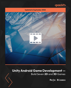 Unity Android Game Development : Build 7 2D and 3D Games