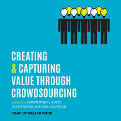 Creating and Capturing Value through Crowdsourcing