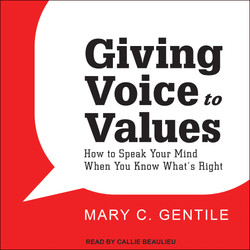 Giving Voice to Values