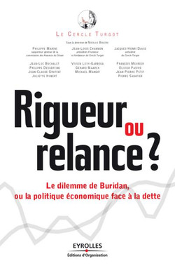 Rigueur ou relance ?