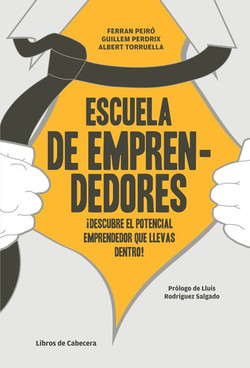 Escuela de emprendedores: ¡Descubre el potencial emprendedor que llevas dentro!