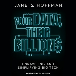 Your Data, Their Billions